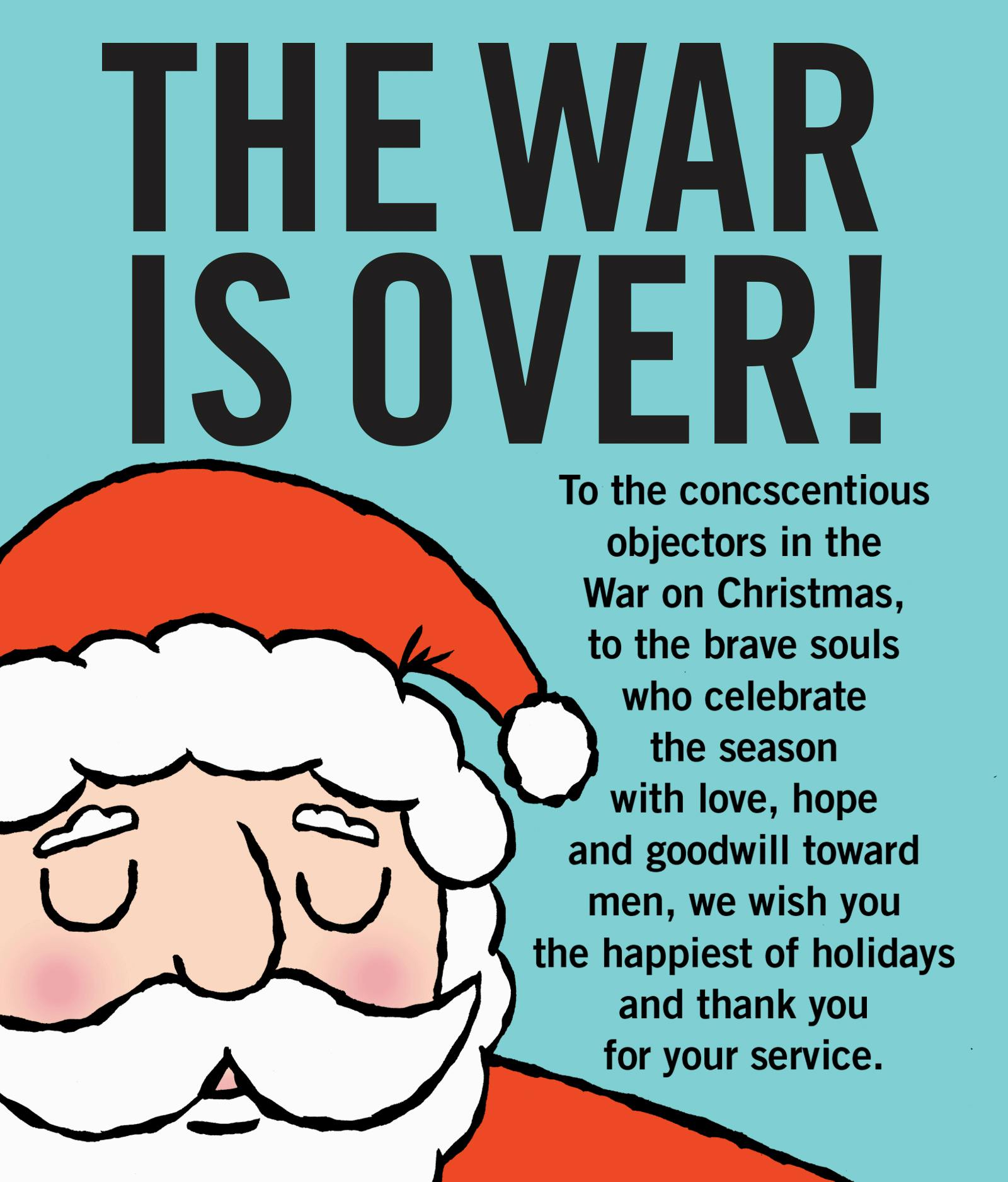 The War on Christmas Is Over (If You Want It) by Mark Kaufman